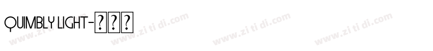 Quimbly Light字体转换 Quimbly Light字体转换